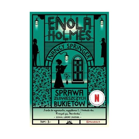 Enola Holmes Tom 3 Sprawa złowieszczych bukietów Enola Holmes motyleksiązkowe.pl