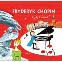 Fryderyk Chopin i jego świat