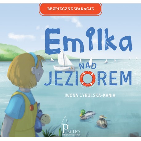 Emilka nad jeziorem Iwona Cybulska-Kania motyleksiazkowe.pl