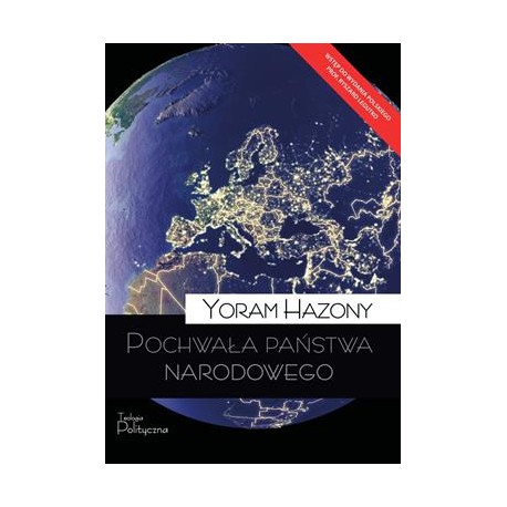 Pochwała państwa narodowego Yoram Hazony motyleksiążkowe.pl