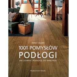 Podłogi 1001 pomysłów  motyleksiazkowe.pl