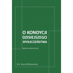 O kondycji dzisiejszego społeczeństwa R.K. Yans motyleksiazkowe.pl