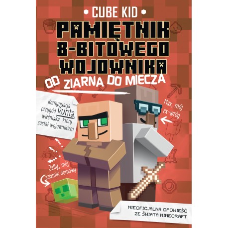 PAMIĘTNIK 8-BITOWEGO WOJOWNIKA OD ZAIRNA DO MIECZA Cube Kid motyleksiazkowe.pl