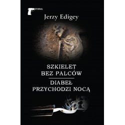 Szkielet bez palców Diabeł przychodzi nocą  Edigey motyleksiazkowe.pl