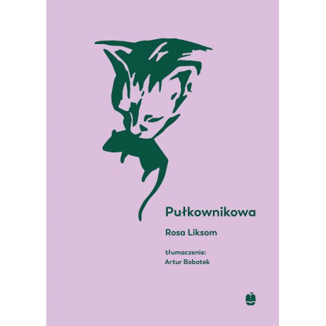 Pułkownikowa Rosa Liksom motyleksiazkowe.pl