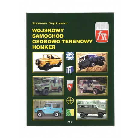 Wojskowy samochód osobowo-terenowy Honker Sławomir Drążkiewicz motyleksiazkowe.pl