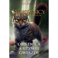 Wojownicy. Superedycja Obietnica Krzywej Gwiazdy Erin Hunter motyleksiazkowe.pl