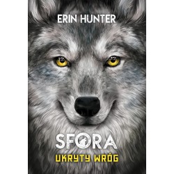 Sfora Tom 2 Ukryty wróg ERIN HUNTER MOTYLEKSIAZKOWE.PL