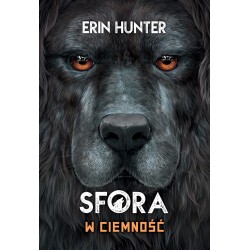 Sfora tam III W ciemność Erin Hunter motyleksiazkowe.pl