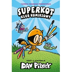 Superkot. Klub komiksowy Dav Pilkey motyleksiazkowe.pl