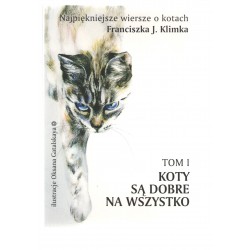 Koty są dobre na wszystko /książka z autografem Franciszek J. Klimek motyleksiązkowe.pl