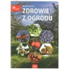 ZDROWIE Z OGRODU