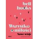 Wszystko o miłości Nowe wizje Bell Hooks motyleksiazkowe.pl