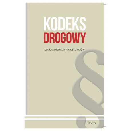 Kodeks drogowy dla kandydatów na kierowców motyleksiazkowe.pl