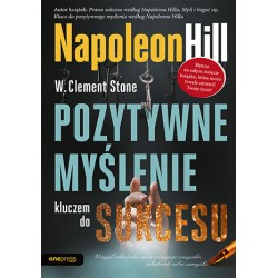 Pozytywne myślenie kluczem do sukcesu Napoleon Hill motyleksiazkowe.pl
