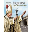 Św. Jan Paweł II Życie i dzieło Papieża Wojtyły