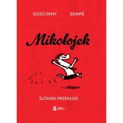 Mikołojek - ślōnsko edycyjo Goscinny, Sempé motyleksiazkowe.pl