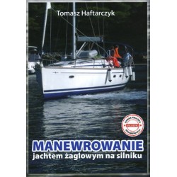 Manewrowanie jachtem żaglowym na silniku