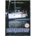 Manewrowanie jachtem żaglowym na silniku