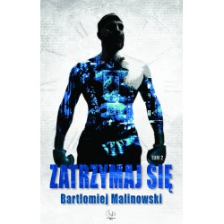 ZATRZYMAJ SIĘ T2 Bartłomiej Malinowski motyleksiazkowe.pl