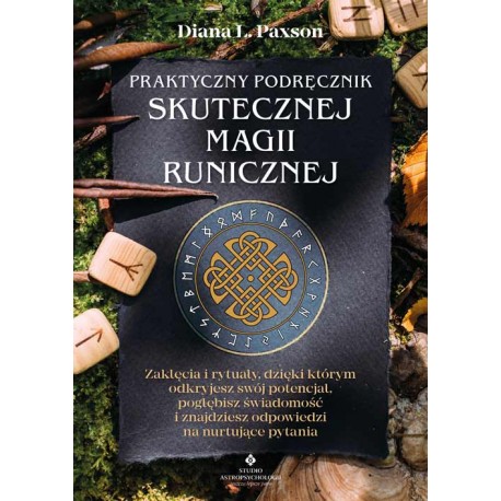Praktyczny podręcznik skutecznej magii runicznej motyleksiazkowe.pl