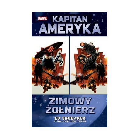 Kapitan Ameryka Tom 1 Zimowy żołnierz Ed Brubaker motyleksiązkowe.pl