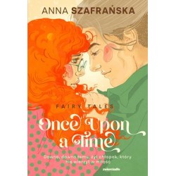 Once upon a time. Fairy tales. Tom 1 Anna Szafrańska motyleksiążkowe.pl