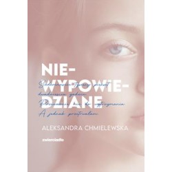 Niewypowiedziane Aleksandra Chmielewska motyleksiążkowe.pl