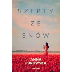 Szepty ze snów Anna Purowska motyleksiązkowe.pl