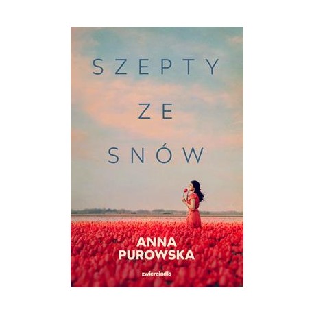 Szepty ze snów Anna Purowska motyleksiązkowe.pl