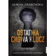 Ostatnia chowa klucz