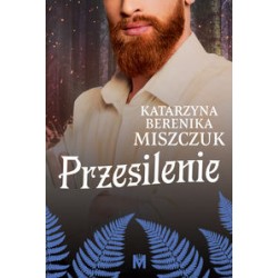 Przesilenie Kwiat paproci Tom 4 Katarzyna Berenika Miszczuk motyleksiążkowe.pl