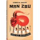 Man Zou Chiny dla dociekliwych