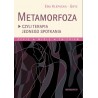 Metamorfoza czyli terapia jednego spotkania