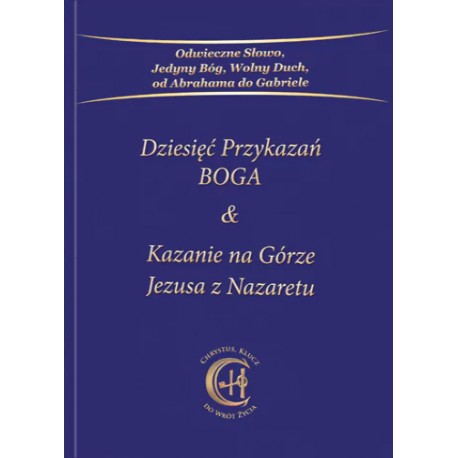 Dziesięć Przykazań Boga Kazanie na Górze Jezusa z Nazaretu motyleksiazkowe.pl