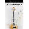 Muzyczne inspiracje. Przygody z muzyką i wyobraźnią