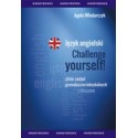 Język angielski Challenge yourself! Zbiór zadań gramatyczno-leksykalnych z kluczem