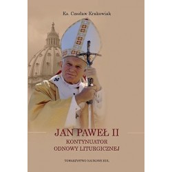 Jan Paweł II kontynuator odnowy liturgicznej Czesław Krakowiak motyleksiazkowe.pl