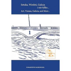 Sztuka Wiedeń Galicja i nie tylko  Art Vienna Galicia and More T. 1 motyleksiazkowe.pl