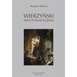 Wierzyński Sens ponad kleską Wojciech Wencel motyleksiazkowe.pl
