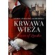 Krwawa wieża. Tower of London Alina Zerling-Konopka motyleksiążkowe.pl