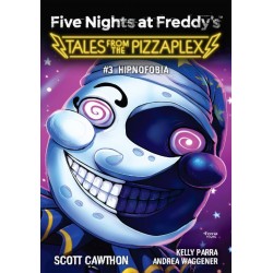 Five Nights at Freddy's Tales from the Pizzaplex Hipnofobia T.3 Scott Cawthon motyleksiazkowe.pl