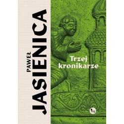 Trzej kronikarze Paweł Jasienica motyleksiazkowe.pl