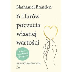 6 filarów poczucia własnej wartości Nathaniel Branden motyleksiazkowe.pl