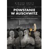 Powstanie w Auschwitz. Bunt żydowskiego sonderkommando