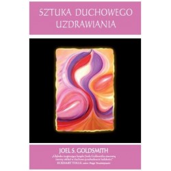 Sztuka Duchowego Uzdrawiania Wydanie  II gruntownie skorygowanie