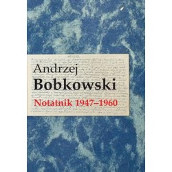 Notatnik 1947-1960 Andrzej Bobkowski motyleksiążkowe.pl