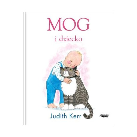 Mog i dziecko Judith Kerr motyleksiążkowe.pl