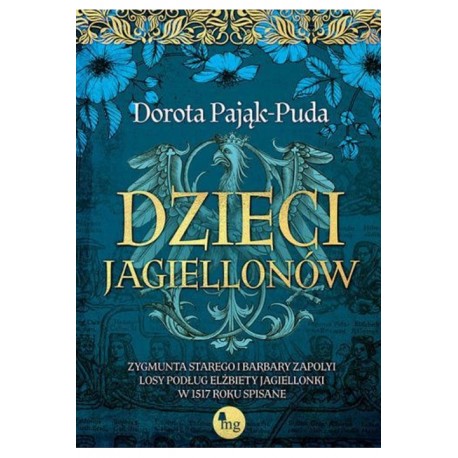 Dzieci Jagiellonów Dorota Pająk-Puda motyleksiazkowe