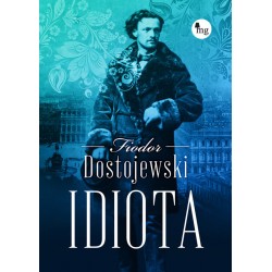 Idiota Fiodor Dostojewski motyleksiazkowe.pl